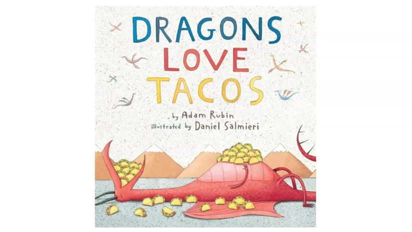 Dragons Love Tacos